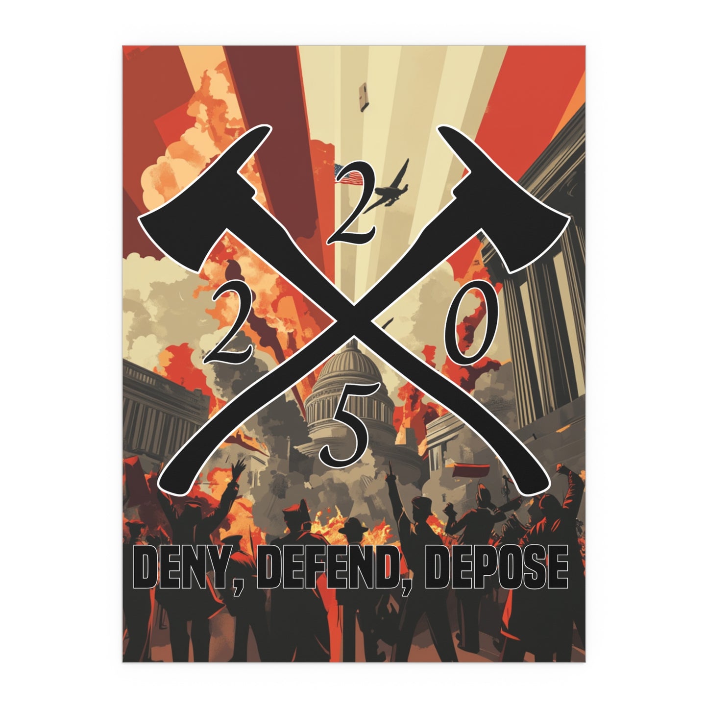 Deny. Defend. Depose.® – 2025 Call to Arms Poster