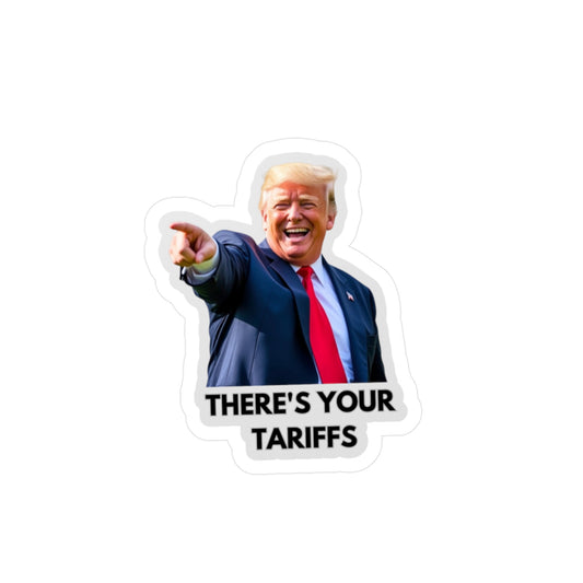 Trump There's your tariffs sticker 2